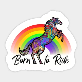 Born to ride - Rainbow colors Sticker